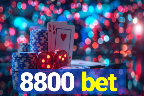 8800 bet